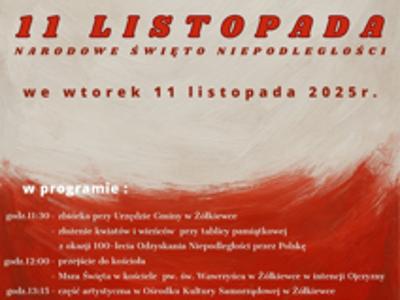 Plakat odnośnie gminnych obchodów odzyskania niepodległości - wtorek 11 listopada 2025 r. o godz. 11:30 w Żółkiewce