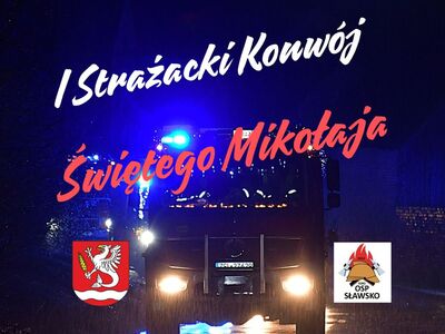 I Strażacki Konwój Świętego Mikołaja w Gminie Sławno!