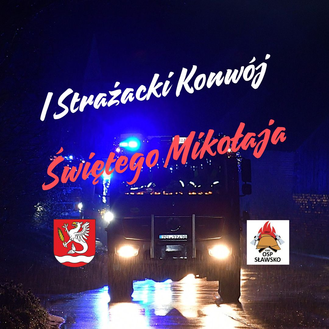 
I Strażacki Konwój Świętego Mikołaja w Gminie Sławno!
