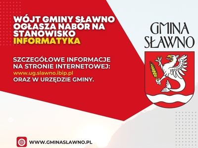 Wójt Gminy Sławno Ogłasza Nabór na Stanowisko: Informatyk...