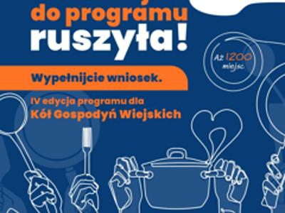 IV edycja programu "Danie Wspólnych Chwil" dla Kół Gospodyń Wiejskich