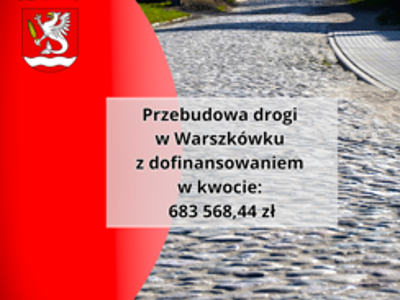 Prawie 700 000 złotych na drogę w Warszkówku