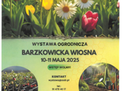 Barzowicka Wiosna 2025 – zaproszenie na Wystawę Ogrodniczą
