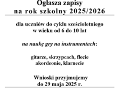 Zapisy do Państwowej Szkoły Muzycznej w Sławnie na rok szkolny 2025/2026 rozpoczęte.