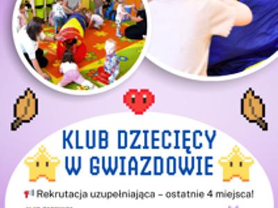 Rekrutacja uzupełniająca do Klubu Dziecięcego w Gwiazdowie – ostatnie 4 miejsca!