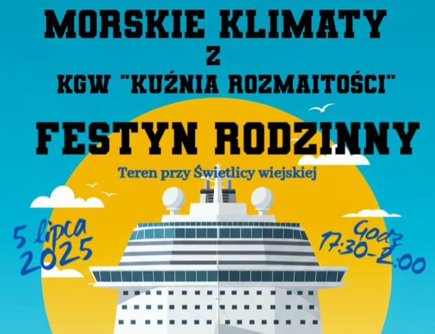 Morskie klimaty z KGW "Kuźnia Rozmaitości" – Rodzinny Festyn już 5 lipca