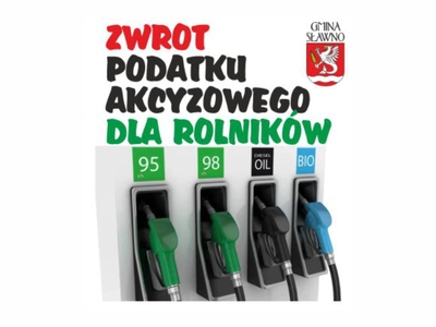 zwrotu podatku akcyzowego za paliwo rolnicze