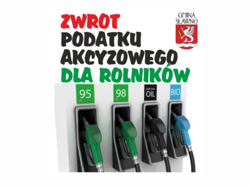 zwrotu podatku akcyzowego za paliwo rolnicze