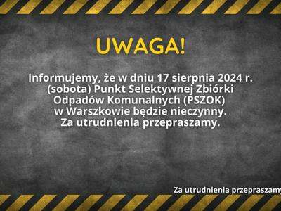 Informujemy, że w dniu 17 sierpnia 2024 r.