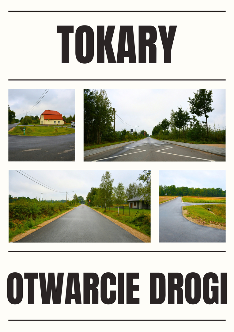 Zapraszamy na uroczyste otwarcie drogi w Tokarach!