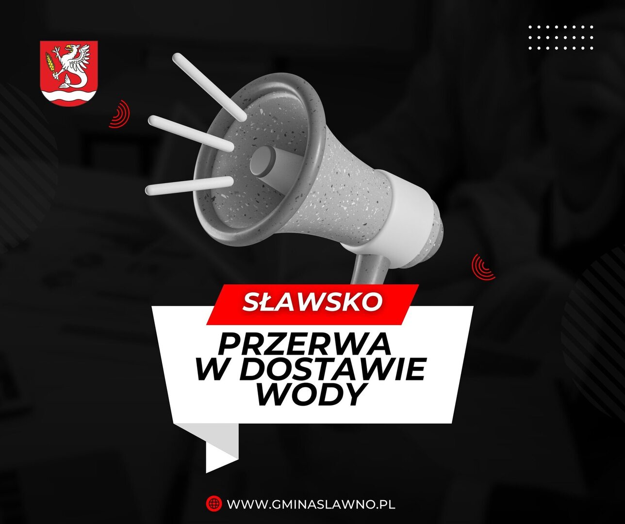 
Sławsko - przerwa w dostawie wody.
