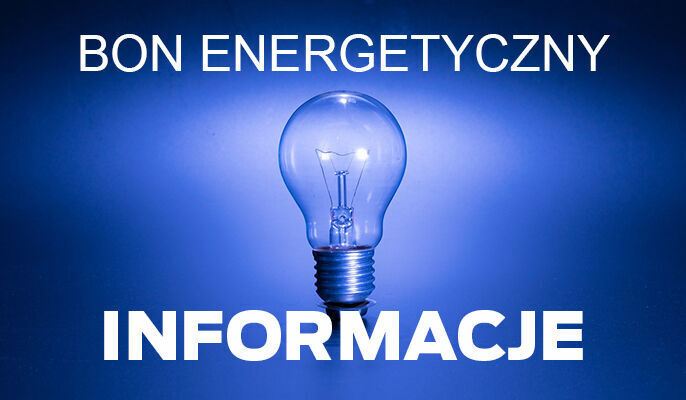 
Ważna informacja dotycząca bonu energetycznego!
