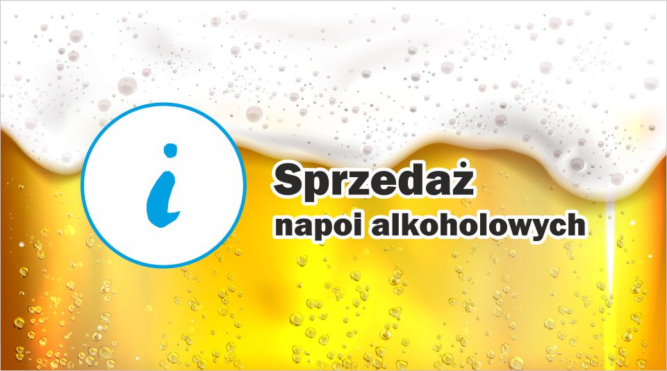 Sprzedaż napoi alkoholowych - info