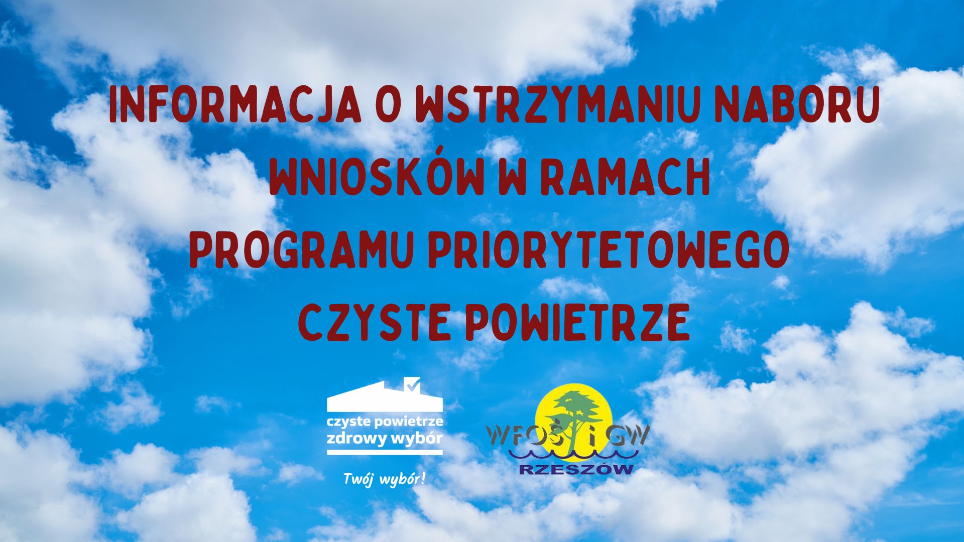 grafika informująca o wstrzymaniu przyjmowania wniosków w ramach programu czyste powietrze