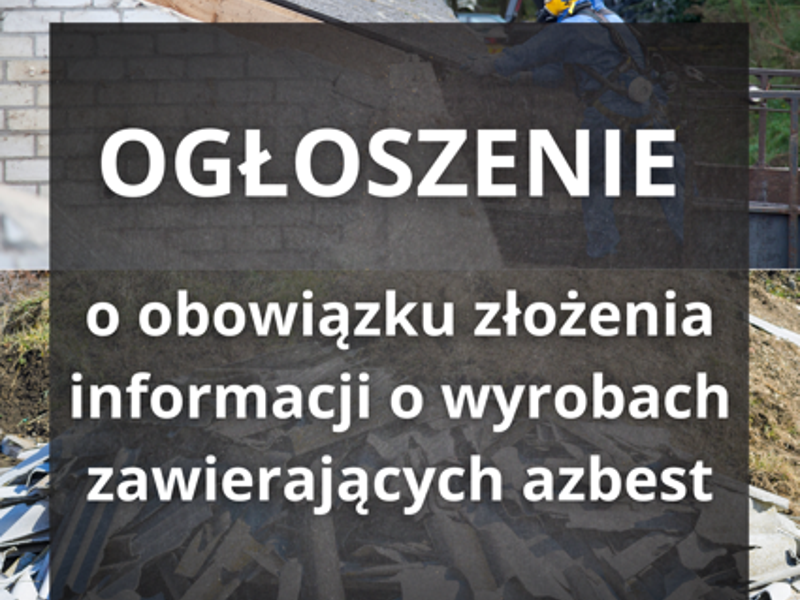 Obowiązek złożenia informacji o wyrobach zawierających azbest