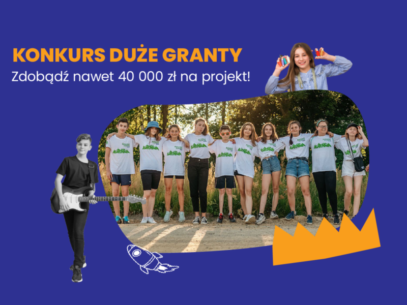 Konkurs Duże Granty
