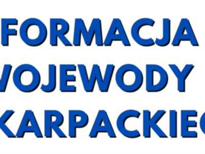 Informacja Wojewody Podkarpackiego