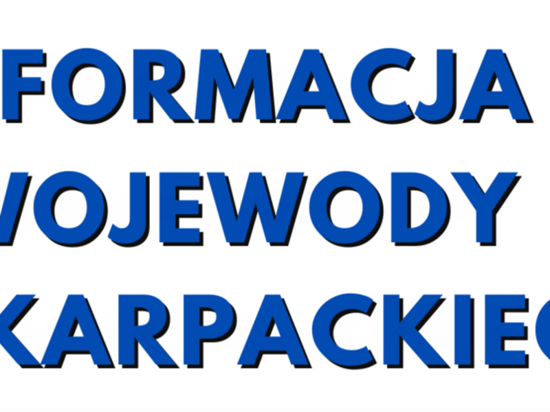 Informacja Wojewody Podkarpackiego
