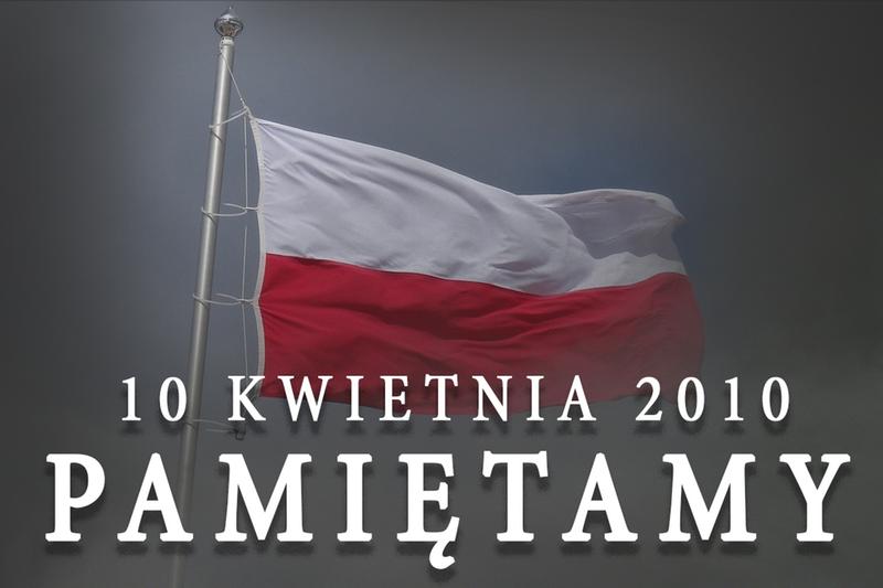 Katastrofa w Smoleńsku 10 kwietnia 2010 roku