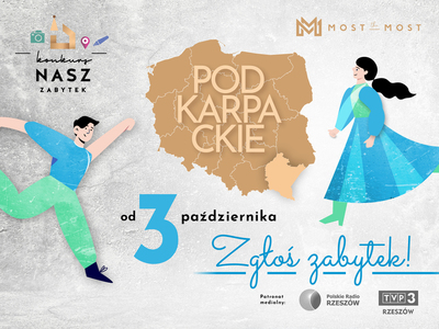 Konkurs Nasz Zabytek Fundacji Most the Most zawitał do województwa podkarpackiego.