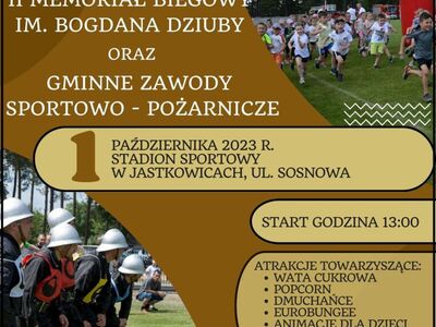 II Memoriał Biegowy im. Bogdana Dziuby w Jastkowicach i Gminne Zawody Sportowo – Pożarnicze