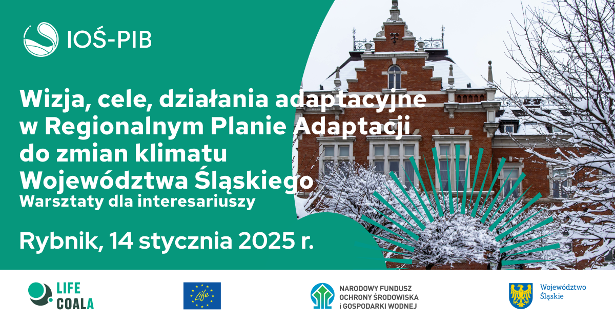 Zdjęcie przedstawia informację o Warsztatach, które odbędą się 14 stycznia 2025 r. godz. 16.30, Rybnik, ul. Rzeczna 1, Galeria Sztuki Rzeczna Rybnickie Centrum Edukacji Artystycznej Warsztaty dla mieszkańców, organizacji pozarządowych, przedstawicieli nauki i biznesu z obszaru subregionu zachodniego województwa śląskiego dot. opracowania opcji adaptacji w ramach prac nad Regionalnym Planem Adaptacji do zmian klimatu dla Województwa Śląskiego.
