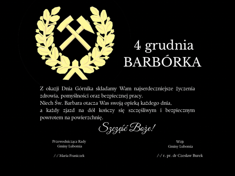 Zdjęcie przedstawia życzenia z okazji dnia Górnika.