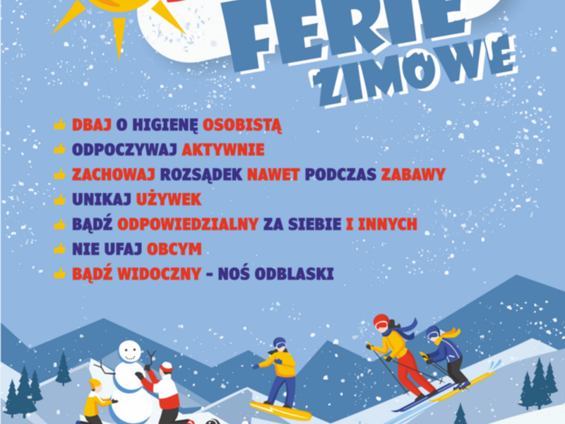 Zdjęcie przedstawia podstawowe informacje o zachowaniu się w różnych sytuacjach podczas ferii.