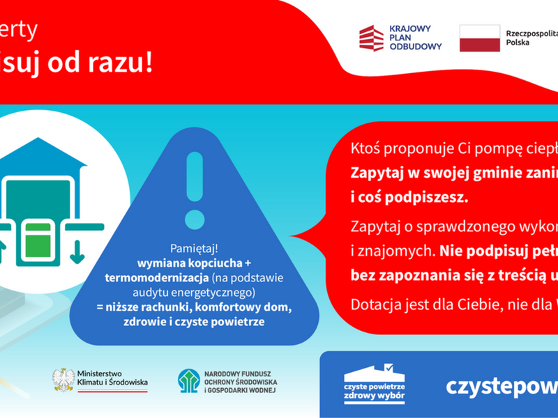 Zdjęcie przedstawia OSTRZEŻENIE DLA WNIOSKODAWCÓW I BENEFICJENTÓW PROGRAMU „CZYSTE POWIETRZE”