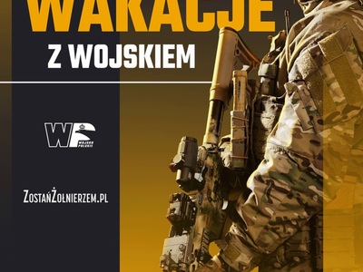 Plakat przedstawia informacje o wakacjach z wojskiem. Więcej informacji na stronie zostanzolnierzem.pl