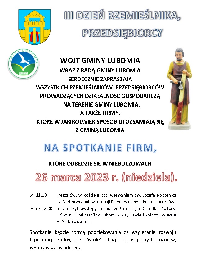 Plakat przedstawia informacje na temat  III Dnia Rzemieślnika, Przedsiębiorcy. Rozpoczęcie uroczystości odbędzie się o godzinie 11:00 w kościele w Nieboczowach. Po mszy odbędą się występy zespołów GOK.