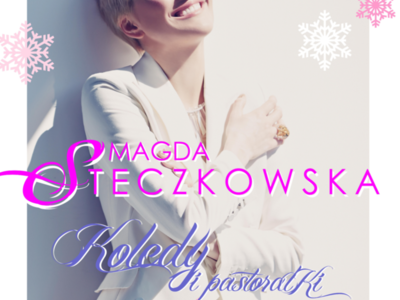 Zdjęcie przedstawia plakat Magdy Steczkowskiej oraz opis wydarzenia