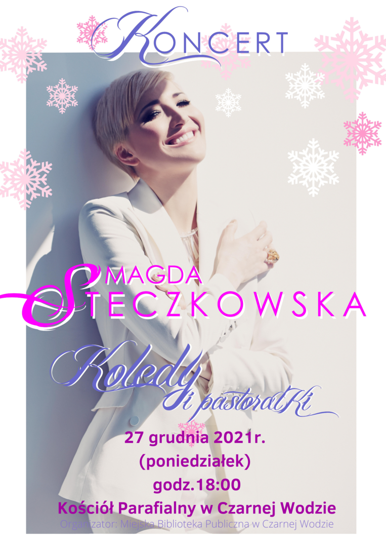 Zdjęcie przedstawia plakat Magdy Steczkowskiej oraz opis wydarzenia