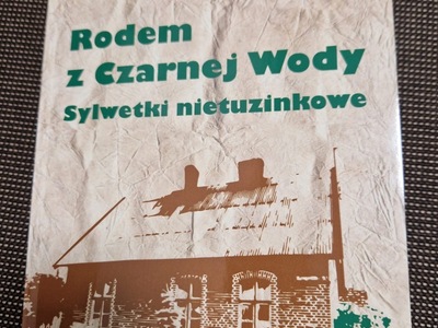Książka o ludziach z Czarnej Wody 