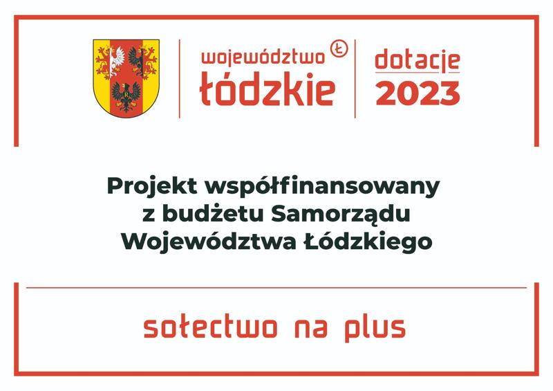 Tablica z napisem: Projekt współfinansowany z budżetu Samorządu Województwa Łódzkiego