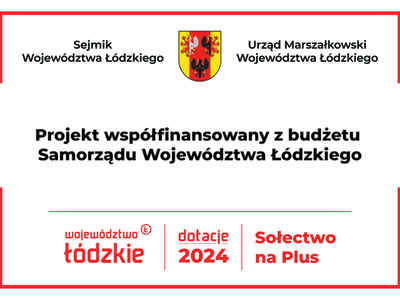 Tablica z napisem: "Projekt współfinansowany z budżetu Samorządu Województwa Łódzkiego"