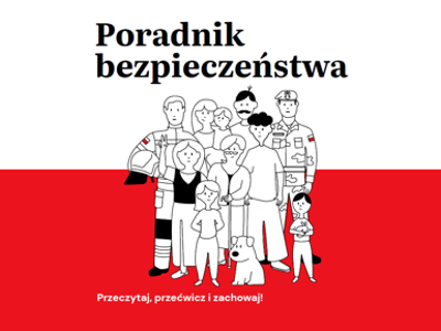 &quot;Poradnik bezpieczeństwa&quot; - przeczytaj, przećwicz i zachowaj!