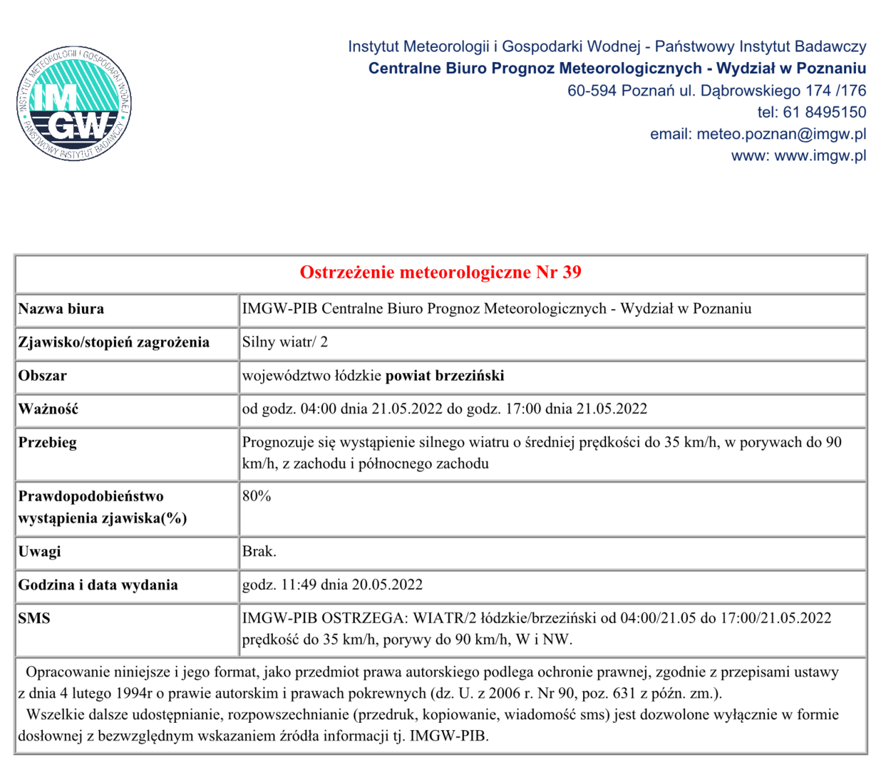 Ostrzeżenie: Wiatr, powiat brzeziński, od godz. 04:00 w dniu 21 maja do godz. 17:00 w dniu 21 maja, prędkość do 35 km/h, porywy do 90 km/h