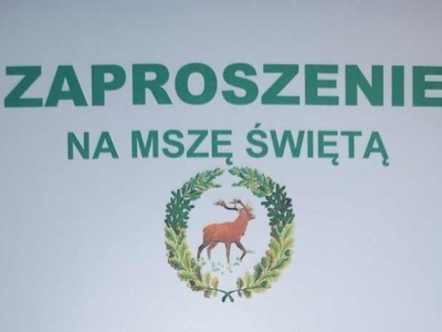 Napis: Zaproszenie na mszę świętą, pod nim herb z jeleniem