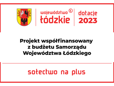 Tablica z napisem: Projekt współfinansowany z budżetu Samorządu Województwa Łódzkiego