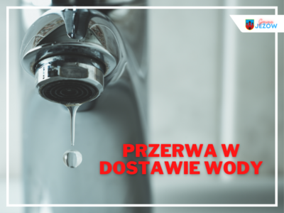 Kapiący kran i napis: Przerwa w dostawie wody