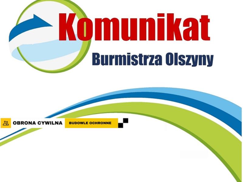 Komunikat Burmistrza Olszyny