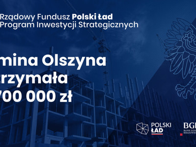 Plakat. Promesa. Polski Ład. Gmina Olszyna otrzymała 1 700 00 zł