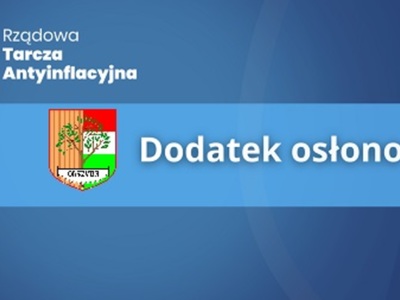 Rządowa tarcza antyinflacyjna - dodatek osłonowy gmina Olszyna