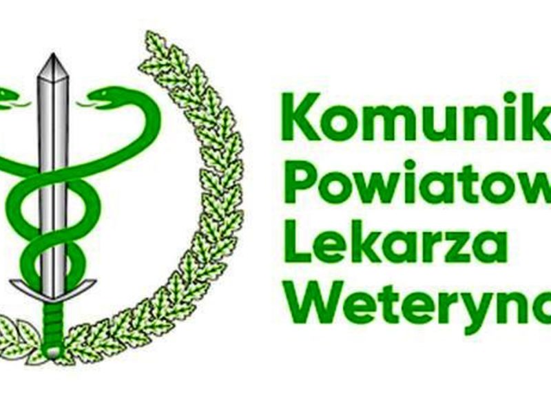 Komunikat Powiatowego Lekarza Weterynarii