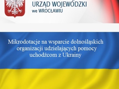 Mikrodotacje na wsparcie dolnośląskich organizacji udzielających pomocy uchodźcom z Ukrainy