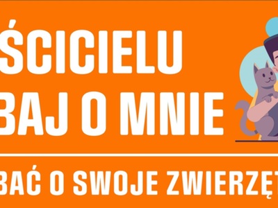 Właścicielu zadbaj o mnie