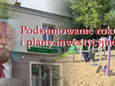 Podsumowanie roku 2023 w gminie i plany inwestycyjne na rok 2024