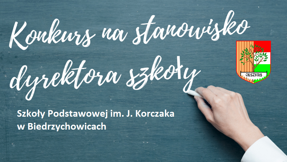 Konkurs na stanowisko dyrektora Szkoły Podstawowej im. J. Korczaka w Biedrzychowicach