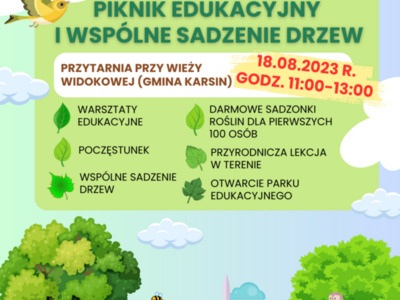 Piknik Edukacyjny i wspólne sadzenie drzew pn. „Serce Kaszub to piękna kraina, więc zamiast auta weź rower i wspieraj nasz klimat”